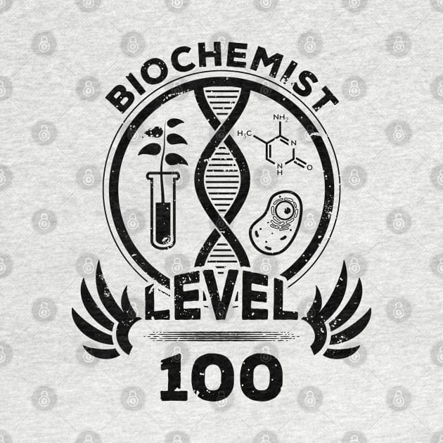 Level 100 Biochemist Biochemistry Gift by atomguy